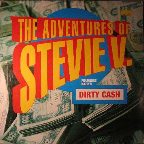 Cover The Adventures Of Stevie V.* Featuring Nazlyn - Dirty Ca$h (12) Schallplatten Ankauf