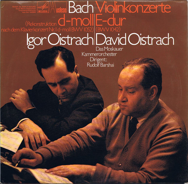 Cover Bach*, Igor Oistrach, David Oistrach, Das Moskauer Kammerorchester*, Rudolf Barshai - Violin Konzerte D-Moll Und E-Dur (LP) Schallplatten Ankauf