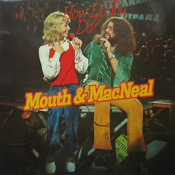 Cover Mouth & MacNeal - How Do You Do? (LP, Comp, Club) Schallplatten Ankauf
