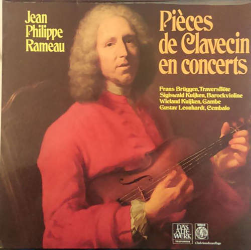 Cover Jean-Philippe Rameau - Gustav Leonhardt - Pièces De Clavecin En Concerts (LP, Album, Club) Schallplatten Ankauf