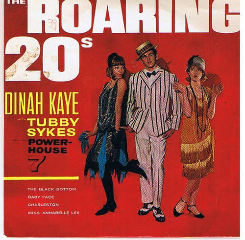 Cover Dinah Kaye With Tubby Sykes And The Powerhouse Seven - The Roaring 20's (7, EP) Schallplatten Ankauf