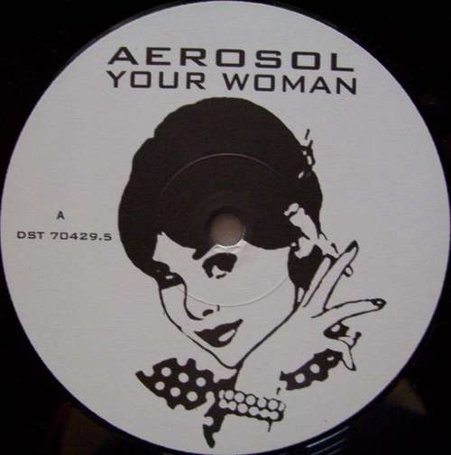 Cover Aerosol (3) - Your Woman (12) Schallplatten Ankauf