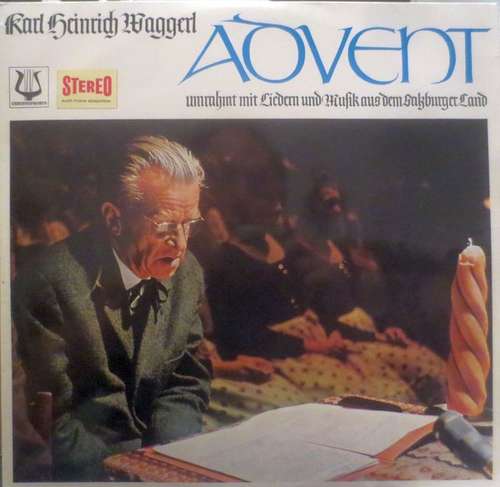 Cover Karl Heinrich Waggerl - Advent (Umrahmt Mit Liedern Und Musik Aus Dem Salzburger Land) (LP) Schallplatten Ankauf