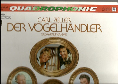 Cover Carl Zeller - Der Vogelhändler  (2xLP, Quad, BOX) Schallplatten Ankauf