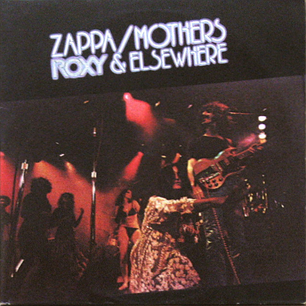 Cover Zappa* / Mothers* - Roxy & Elsewhere (2xLP, Album, RP) Schallplatten Ankauf