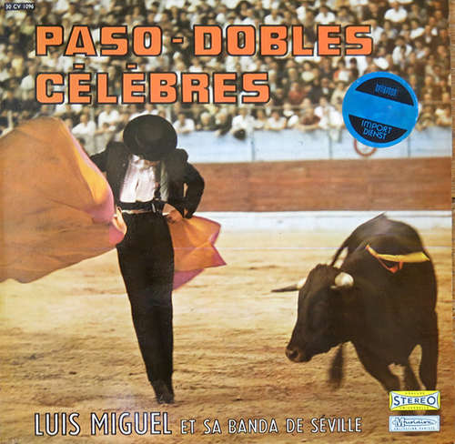 Cover Luis Miguel Et Sa Banda De Séville - Paso-Dobles Célèbres (LP, RE) Schallplatten Ankauf