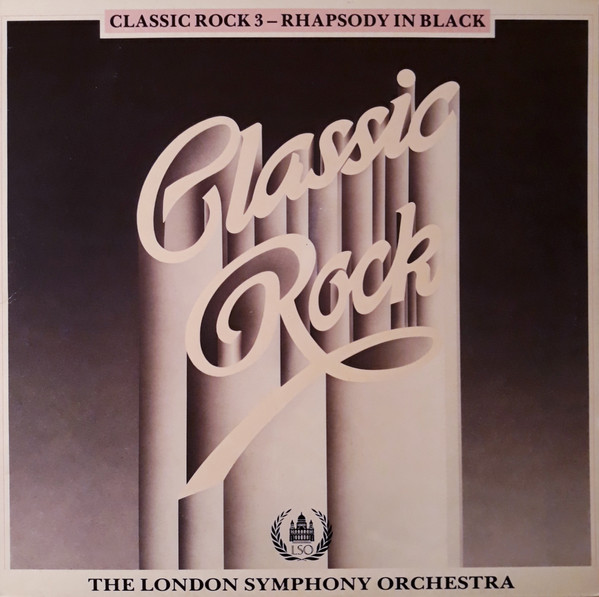 Cover The London Symphony Orchestra - Classic Rock 3 - Rhapsody In Black (LP, Album) Schallplatten Ankauf