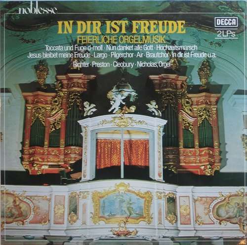 Cover Karl Richter, Stephen Cleobury, Simon Preston, Michael Nicholas (2) - In Dir Ist Freude (Feierliche Orgelmusik) (2xLP, Comp) Schallplatten Ankauf