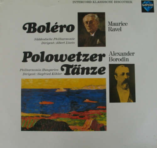 Cover Maurice Ravel, Alexander Borodin - Boléro / Polowetzer Tänze (LP, Comp) Schallplatten Ankauf