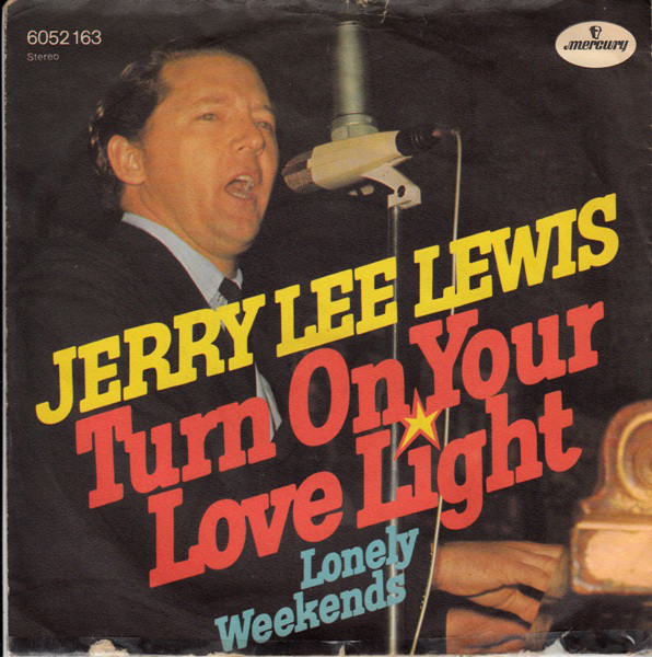 Cover Jerry Lee Lewis - Turn On Your Love Light (7, Single) Schallplatten Ankauf
