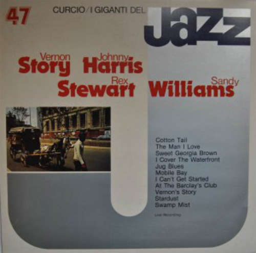 Cover Rex Stewart / Sandy Williams / Vernon Story / Johnny Harris (4) - I Giganti Del Jazz Vol. 47 (LP, Mono) Schallplatten Ankauf