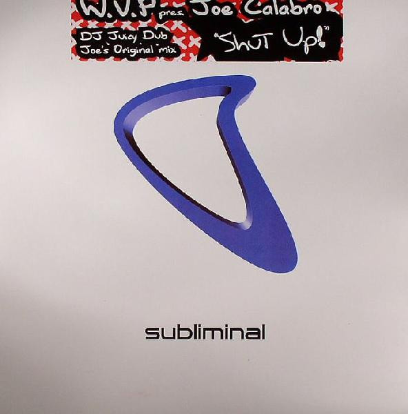 Cover Joe Calabro - Shut Up! (12) Schallplatten Ankauf