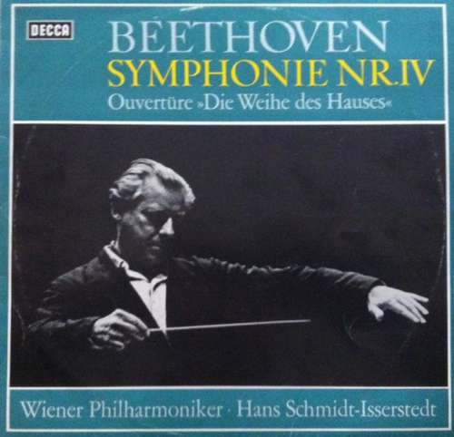 Cover Ludwig van Beethoven - Symphonie Nr. IV Op. 60/ Ouvertüre Die Weihe Des Hauses Op. 124 (LP, Album) Schallplatten Ankauf