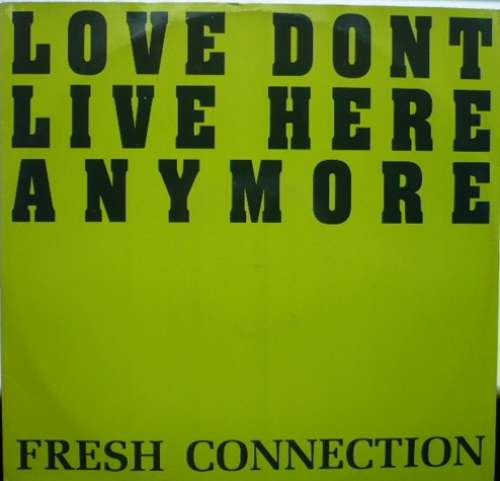 Bild Fresh Connection - Love Don't Live Here Anymore (12) Schallplatten Ankauf