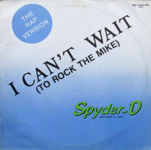Bild Spyder-D Feat. D. J. DOC* - I Can't Wait (To Rock The Mike) (12) Schallplatten Ankauf