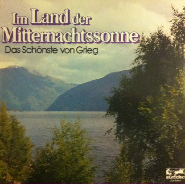 Cover Edvard Grieg - Im Land Der Mitternachtssonne - Das Schönste Von Grieg (LP, Album, Comp, Club) Schallplatten Ankauf