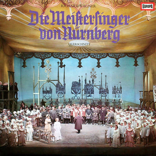 Cover Richard Wagner - Die Meistersinger Von Nürnberg - Querschnitt (LP, Album, Mono) Schallplatten Ankauf