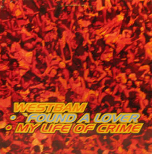 Cover WestBam - 'Found A Lover / My Life Of Crime (12) Schallplatten Ankauf