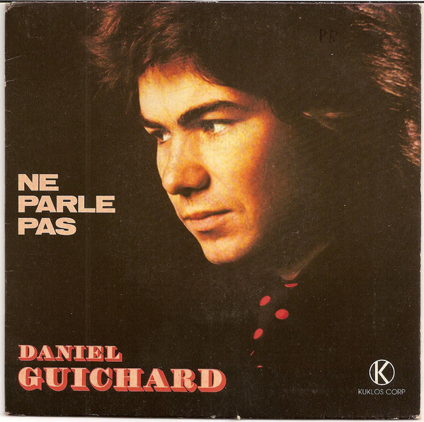 Cover Daniel Guichard - Ne Parle Pas (7) Schallplatten Ankauf