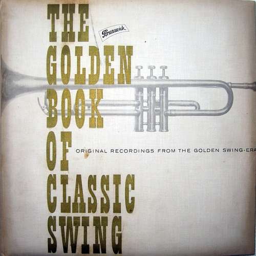Cover Various - The Golden Book Of Classic Swing (3xLP, Comp, Mono) Schallplatten Ankauf