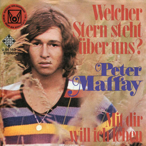 Cover Peter Maffay - Welcher Stern Steht Über Uns? (7, Single) Schallplatten Ankauf