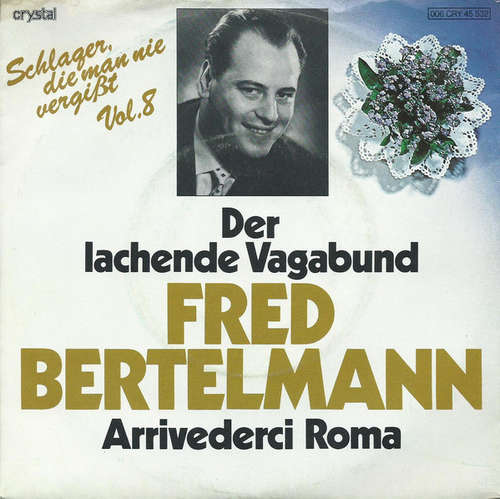 Bild Fred Bertelmann - Der Lachende Vagabund (7, Single) Schallplatten Ankauf