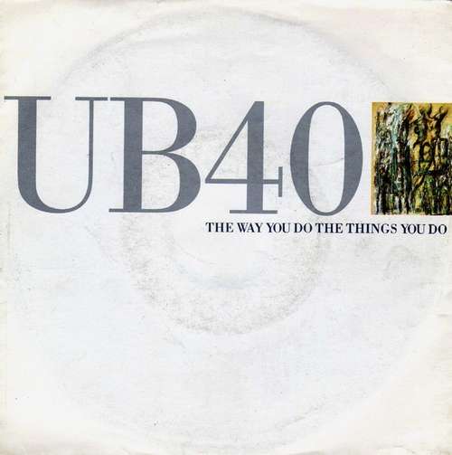 Cover UB40 - The Way You Do The Things You Do (7, Single) Schallplatten Ankauf