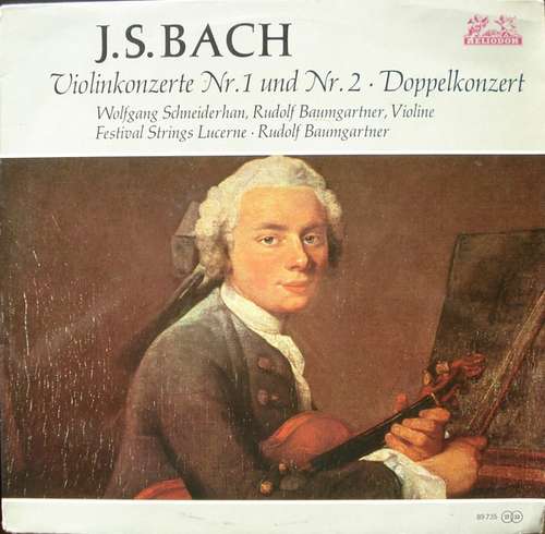 Cover J.S. Bach*, Rudolf Baumgartner, Festival Strings Lucerne, Wolfgang Schneiderhan - Violinkonzerte Nr. 1 und Nr. 2 * Doppelkonzert (LP) Schallplatten Ankauf