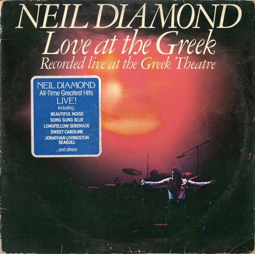 Cover Neil Diamond - Love At The Greek - Recorded Live At The Greek Theatre (2xLP, Album, Gat) Schallplatten Ankauf