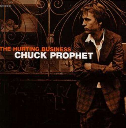 Cover Chuck Prophet - The Hurting Business (CD, Album) Schallplatten Ankauf