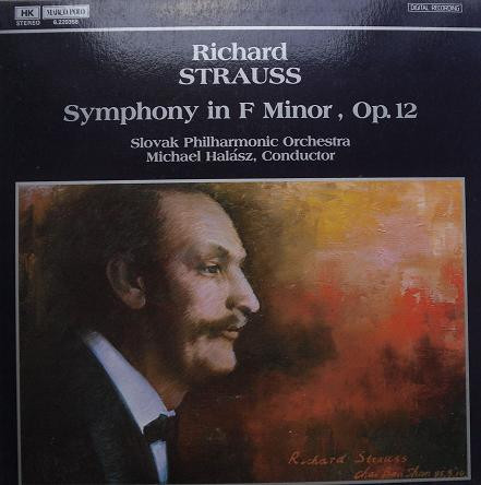 Cover Richard Strauss, Slovak Philharmonic Orchestra, Michael Halász - Symphony In F Minor, Op. 12 (LP, Album) Schallplatten Ankauf
