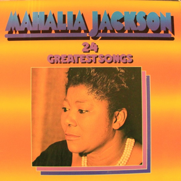 Cover Mahalia Jackson - 24 Greatest Songs (2xLP, Comp, RM) Schallplatten Ankauf