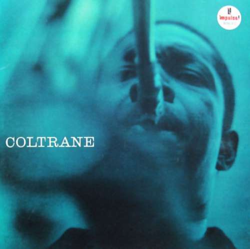 Cover The John Coltrane Quartette* - Coltrane (LP, Album, RE) Schallplatten Ankauf