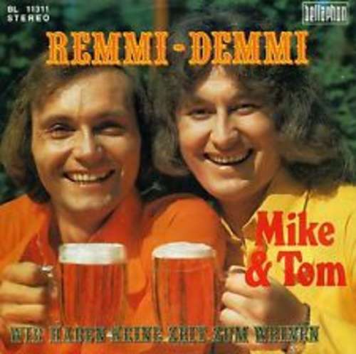 Cover Mike & Tom - Remmi-Demmi (7, Single) Schallplatten Ankauf