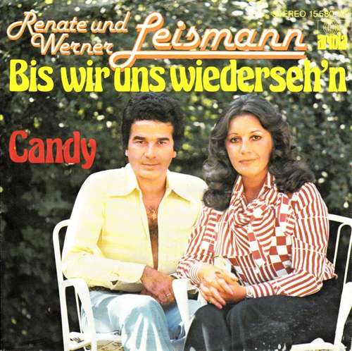 Cover Renate Und Werner Leismann - Bis Wir Uns Wiederseh'n (7, Single) Schallplatten Ankauf