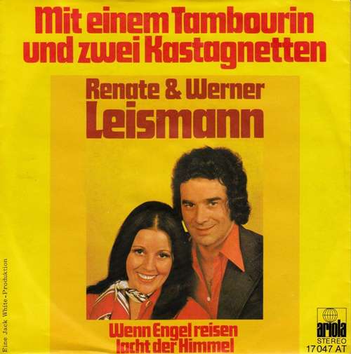 Cover Renate & Werner Leismann* - Mit Einem Tambourin Und Zwei Kastagnetten (7, Single) Schallplatten Ankauf