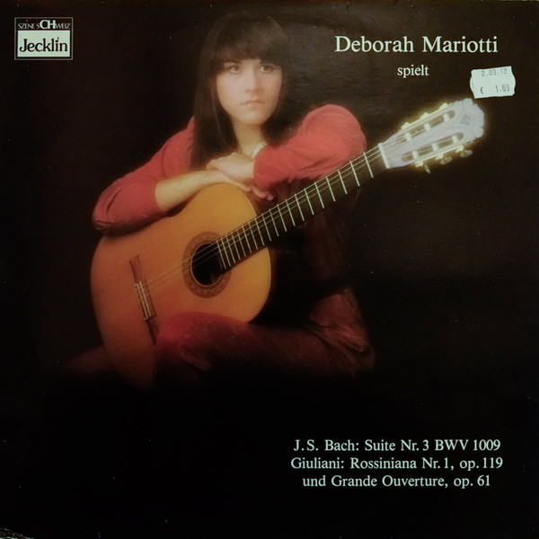 Bild Deborah Mariotti - Spielt J.S.Bach : Suite Nr. 3 BWV 1009 Giuliani : Rossiniana Nr.1, Op.119 Und Grande Ouverture Op.61 (LP) Schallplatten Ankauf