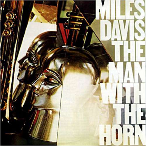 Cover Miles Davis - The Man With The Horn (LP, Album) Schallplatten Ankauf