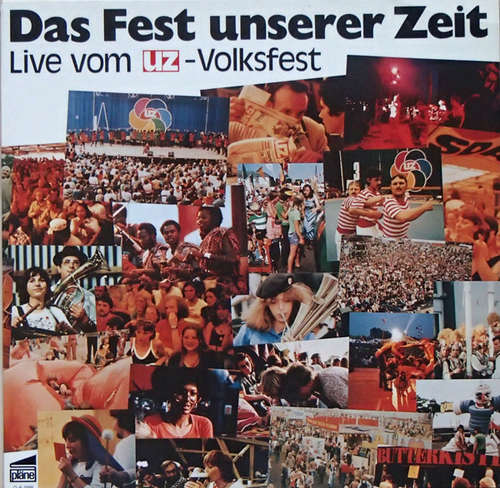 Cover Various - Das Fest Unserer Zeit Live Vom UZ-Volksfest (LP, Album) Schallplatten Ankauf