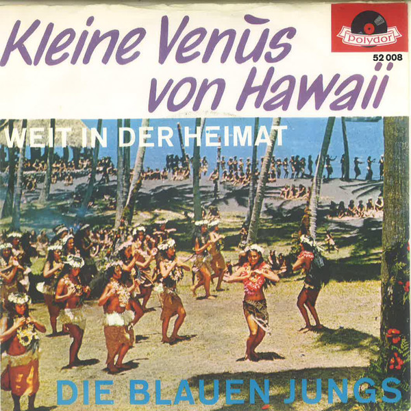 Cover Die Blauen Jungs - Kleine Venus Von Hawaii (7, Single, Mono) Schallplatten Ankauf