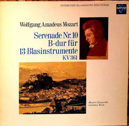 Cover Wolfgang Amadeus Mozart - Mozart-Ensemble Stuttgart, Günther Wich - Serenade Nr 10 B-dur Für 13 Blasinstrumente KV 361 (LP, RE) Schallplatten Ankauf