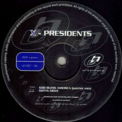 Cover X-Presidents - God Bless America / Gotta Move (12) Schallplatten Ankauf