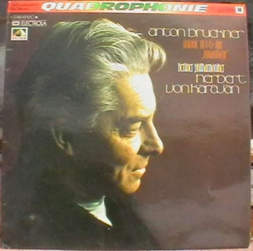 Cover Anton Bruckner - Berliner Philharmoniker, Herbert Von Karajan - Symphonie N°4 Romantische  (LP, Album, Quad) Schallplatten Ankauf