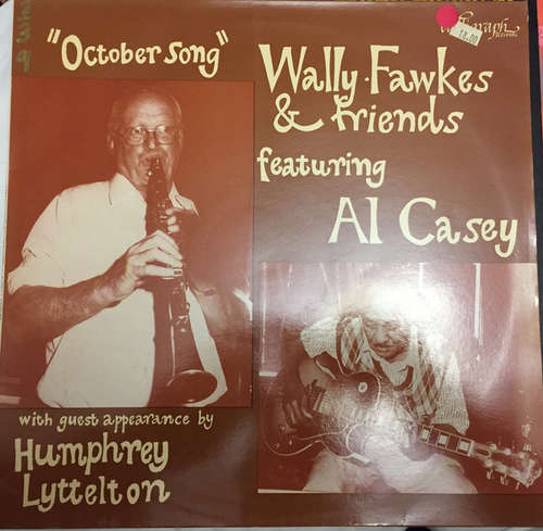 Cover Wally Fawkes & Friends Featuring Al Casey With Guest Appearance By Humphrey Lyttelton - October Song (LP) Schallplatten Ankauf