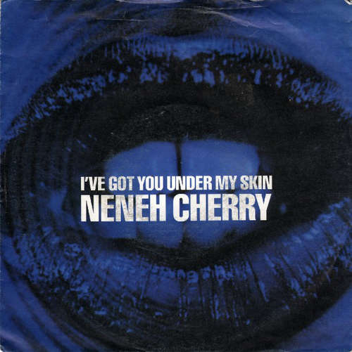 Cover Neneh Cherry - I've Got You Under My Skin (7, Single) Schallplatten Ankauf