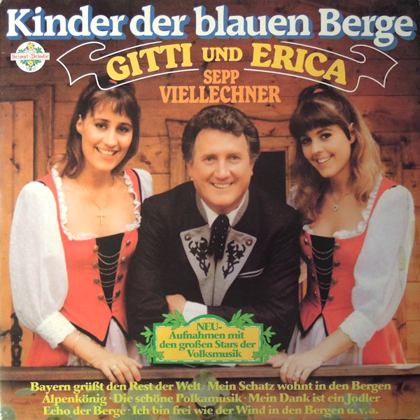 Cover Gitti Und Erica*, Sepp Viellechner - Kinder Der Blauen Berge (LP, Club) Schallplatten Ankauf