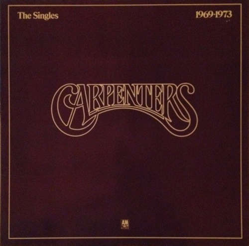 Cover Carpenters - The Singles 1969-1973 (LP, Album, Comp, RE) Schallplatten Ankauf