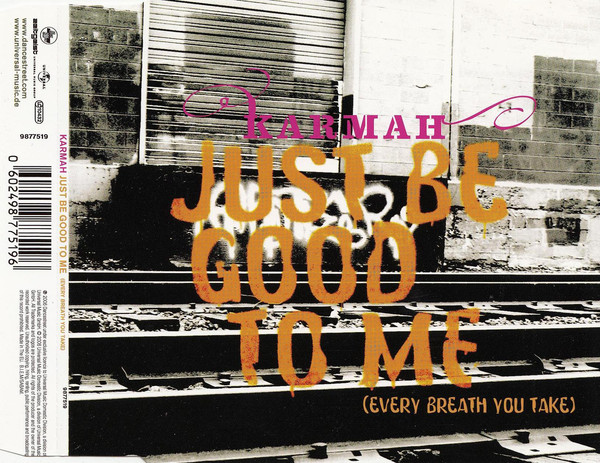 Cover zu Karmah - Just Be Good To Me (Every Breath You Take) (CD, Maxi) Schallplatten Ankauf