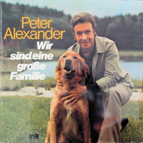 Cover Peter Alexander - Wir Sind Eine Große Familie (LP, Album) Schallplatten Ankauf