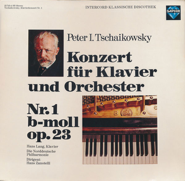 Cover Peter I Tschaikowsky*  -  Hans Zanotelli (2) ,  Die Norddeutsche Philharmonie* ,  Hans Lang (3) - Konzert Für Klavier und Orchester Nr. 1 B-Moll op.23 (LP, Album) Schallplatten Ankauf